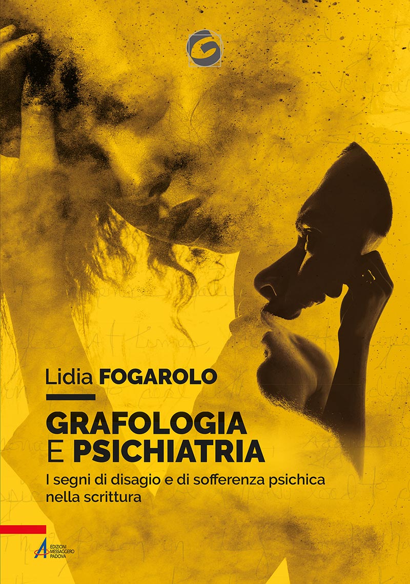 Grafologia e Psichiatria - I segni di disagio e di sofferenza psichica nella scrittura