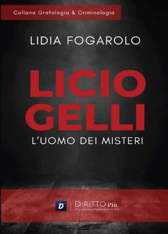 Licio Gelli. L’uomo dei misteri